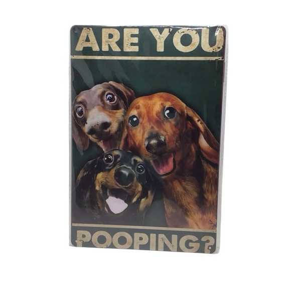 Funny Dachshund Bathroom Sign – “Are You Pooping?” - Picture 8 of 9
